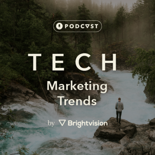 Tech Marketing Trends Podcast
